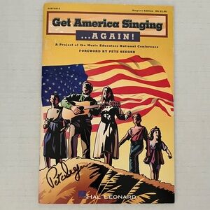 Get America Singing Again! - Autographed by Pete Seeger Folk Musician Artist Vtg